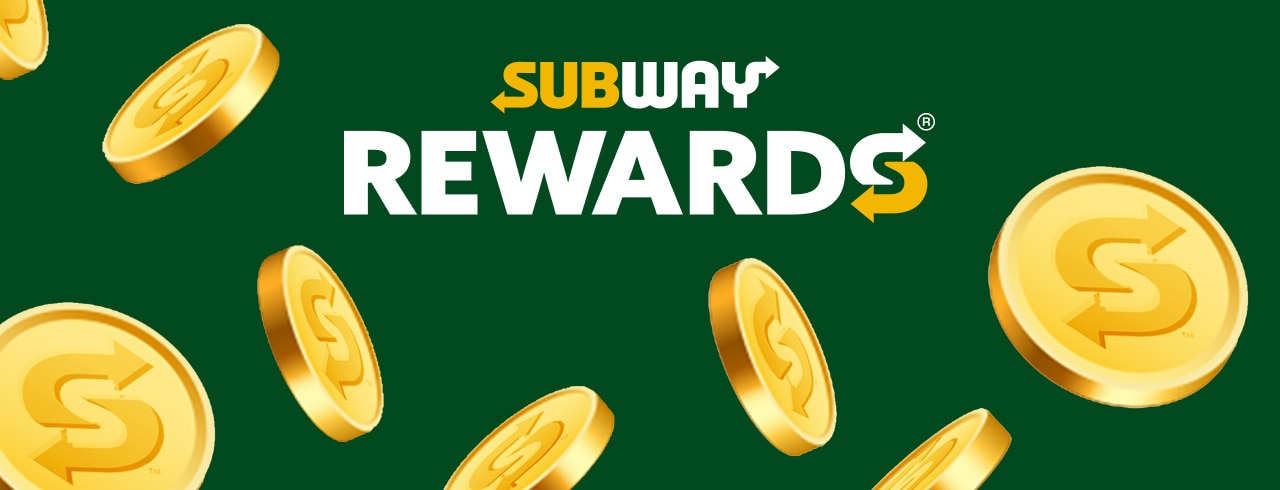"Join Subway Rewards® "